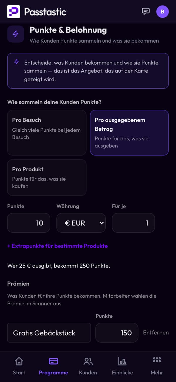Punkte & Prämie: pro ausgegebenem Betrag, 10 Punkte pro Euro, und die Prämien Gebäck, Kaffee und Frühstück gratis