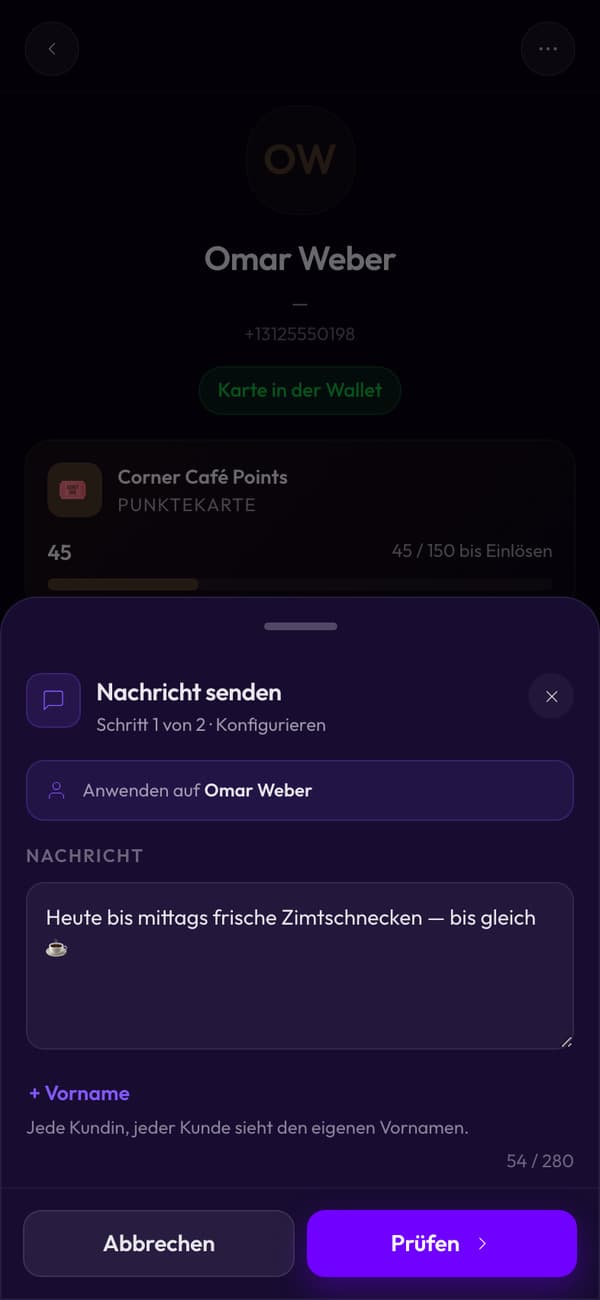 Eine Nachricht an einen Kunden des Corner Café wird geschrieben: heute frische Zimtschnecken bis mittags